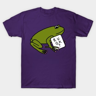 Cute Frog Wants to Know R U OK T-Shirt